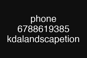 phone 6788619385 kdalandscapetion
